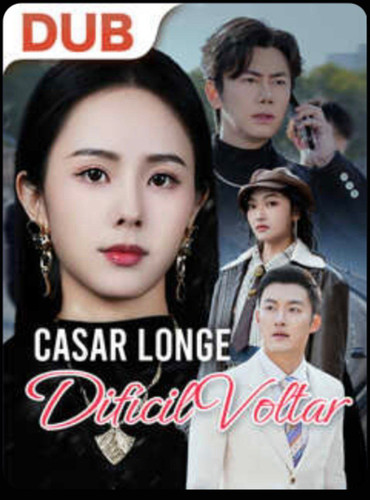 Casar Longe Dificil Voltar.jpg