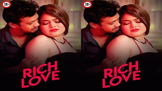 Rich Love 2025 UnRated Hot Short Film