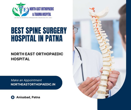 Best Spine Surgery Hospital in Patna: North East Orthopaedic Hospital.jpg