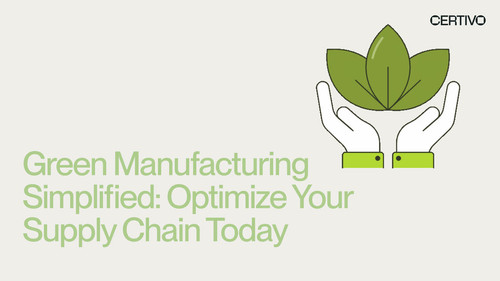Green Manufacturing Simplifies Optimize Your Supply Chain Today.jpg
