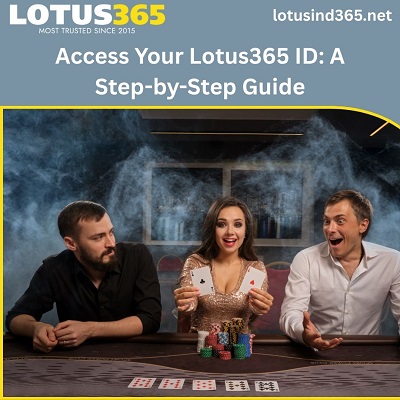 Access Your Lotus365 ID A Step-by-Step Guide.jpg