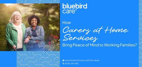 How Carers at Home Services Bring Peace of Mind to Working Families.jpg