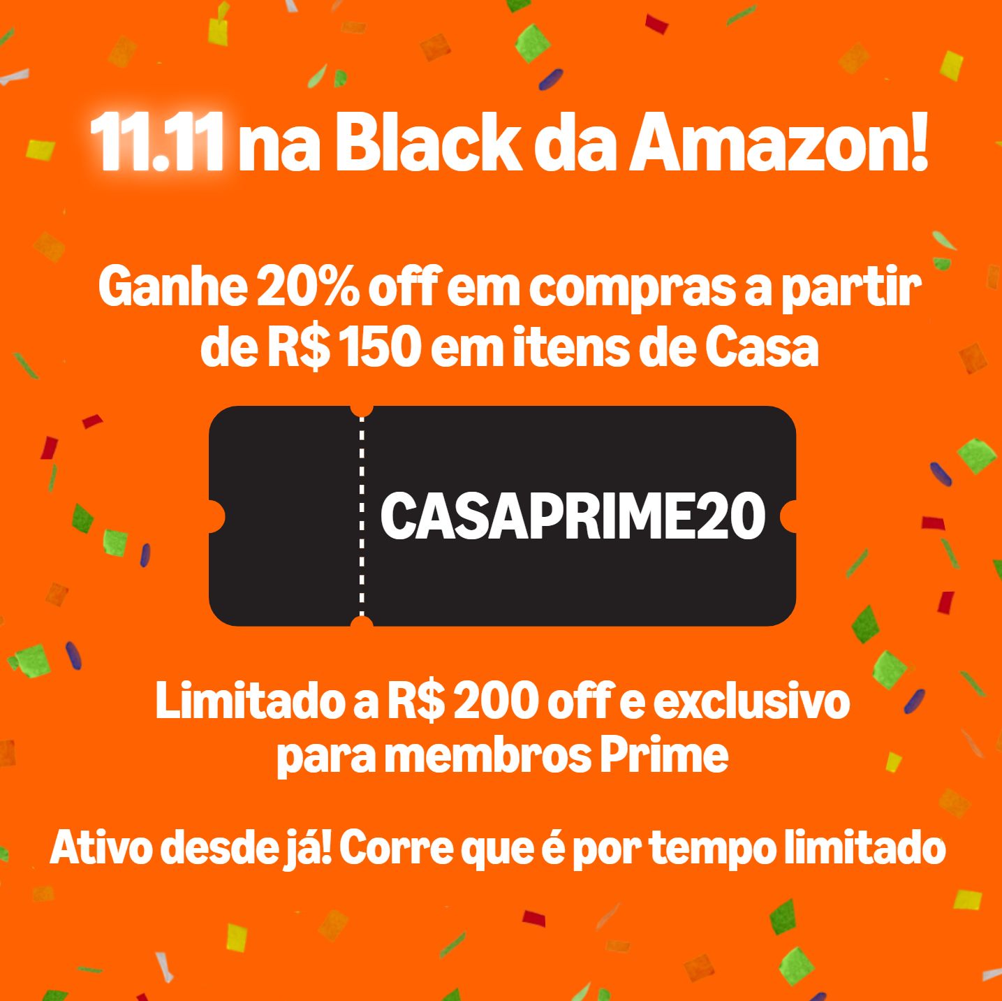 20% off em compras a partir de R$ 150 em itens de Casa. Limitado a R$ 200 off