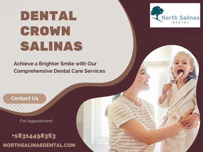 Restore Tooth Strength and Beauty with Dental Crown Salinas.jpg