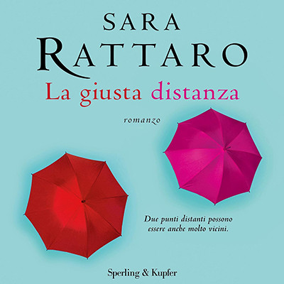 Sara Rattaro - La giusta distanza (2020) (mp3 - 128 kbps)