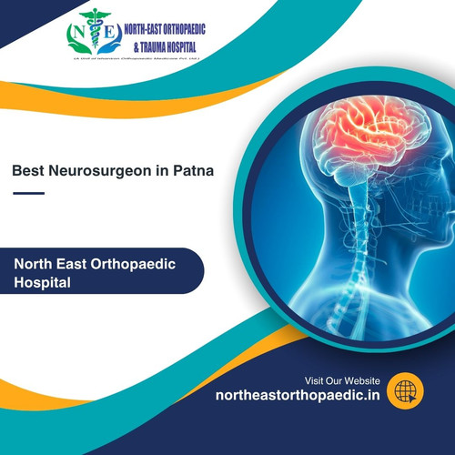 Best Neurosurgeon in Patna: North East Orthopaedic Hospital.jpg