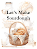 FTL Lets Make Sourdough.png