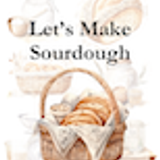 FTL Lets Make Sourdough