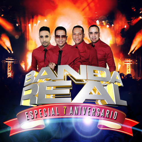 Cover of Especial 7 Aniversario by Banda Real.jpg