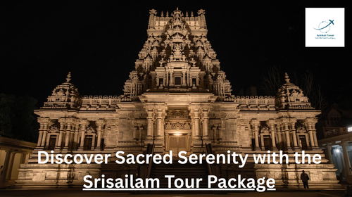 Discover Sacred Serenity with the Srisailam Tour Package.png