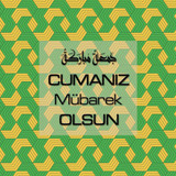 Cumanız Mübarek Olsun 251020252100 N339