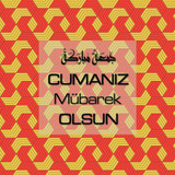 Cumanız Mübarek Olsun 251020252100 N337