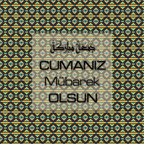Cumanız Mübarek Olsun 251020252100 N329.jpg