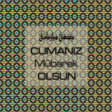 Cumanız Mübarek Olsun 251020252100 N329
