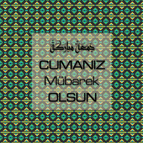 Cumanız Mübarek Olsun 251020252100 N330.jpg