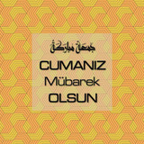 Cumanız Mübarek Olsun 251020252100 N338