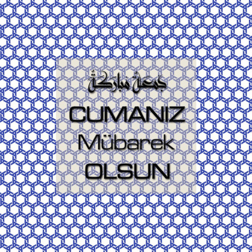 Cumanız Mübarek Olsun 251020252100 N354.jpg