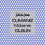 Cumanız Mübarek Olsun 251020252100 N354