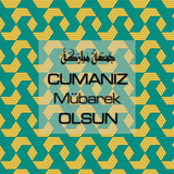 Cumanız Mübarek Olsun 251020252100 N340