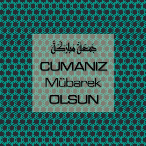 Cumanız Mübarek Olsun 251020252100 N363.jpg