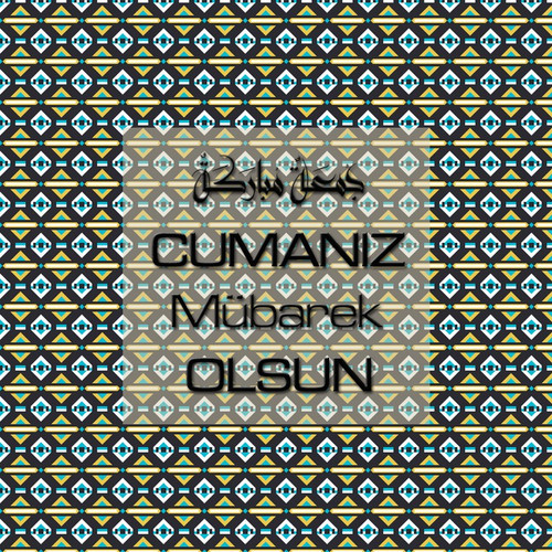 Cumanız Mübarek Olsun 251020252100 N327.jpg