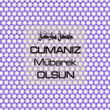 Cumanız Mübarek Olsun 251020252100 N355
