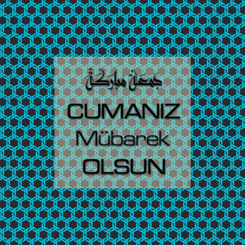 Cumanız Mübarek Olsun 251020252100 N364.jpg