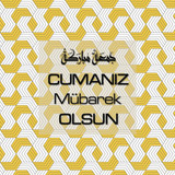 Cumanız Mübarek Olsun 251020252100 N336