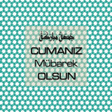 Cumanız Mübarek Olsun 251020252100 N352