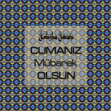 Cumanız Mübarek Olsun 251020252100 N333
