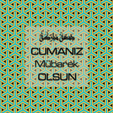 Cumanız Mübarek Olsun 251020252100 N386