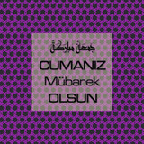 Cumanız Mübarek Olsun 251020252100 N368