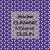 Cumanız Mübarek Olsun 251020252100 N381