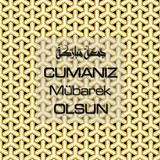 Cumanız Mübarek Olsun 251020252100 N382