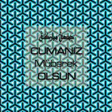 Cumanız Mübarek Olsun 251020252100 N380