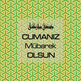 Cumanız Mübarek Olsun 251020252100 N374