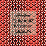 Cumanız Mübarek Olsun 251020252100 N370