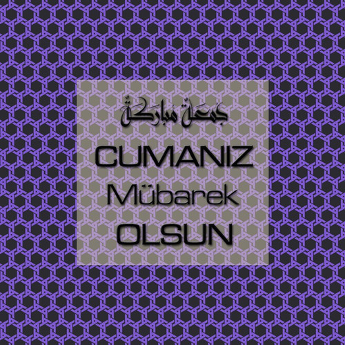 Cumanız Mübarek Olsun 251020252100 N367.jpg