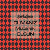 Cumanız Mübarek Olsun 251020252100 N389