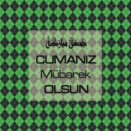 Cumanız Mübarek Olsun 251020252100 N395.jpg