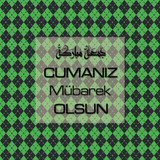 Cumanız Mübarek Olsun 251020252100 N395