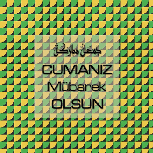 Cumanız Mübarek Olsun 251020252100 N403.jpg