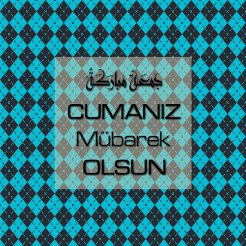 Cumanız Mübarek Olsun 251020252100 N397.jpg