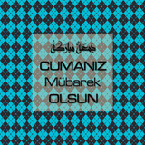Cumanız Mübarek Olsun 251020252100 N397