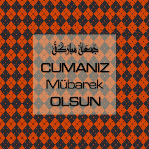 Cumanız Mübarek Olsun 251020252100 N390.jpg