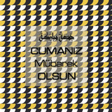 Cumanız Mübarek Olsun 251020252100 N407