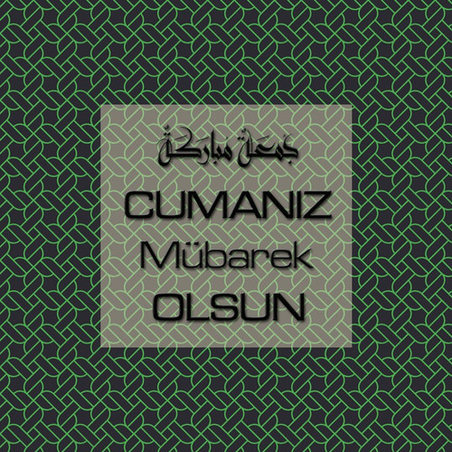 Cumanız Mübarek Olsun 251020252100 N149.jpg