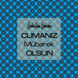 Cumanız Mübarek Olsun 251020252100 N130