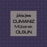 Cumanız Mübarek Olsun 251020252100 N152