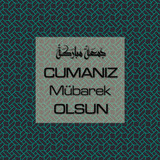 Cumanız Mübarek Olsun 251020252100 N150